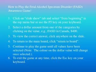 How to Play the Fetal Alcohol Spectrum Disorder (FASD) Awareness Game!