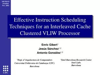 Effective Instruction Scheduling Techniques for an Interleaved Cache Clustered VLIW Processor