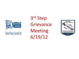 3 rd Step Grievance Meeting 6/19/12