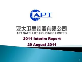 2011 Interim Report 29 August 2011