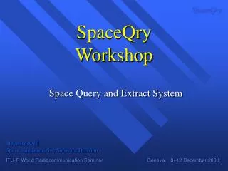 SpaceQry Workshop