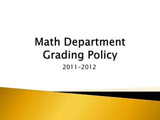 Math Department Grading Policy