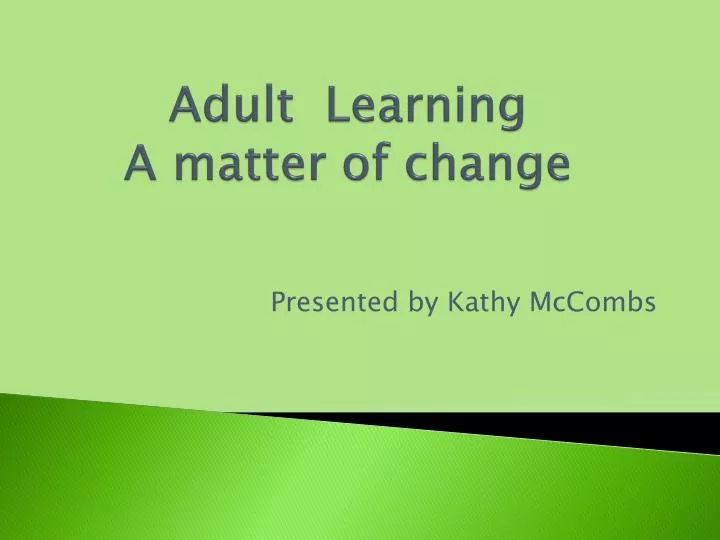 adult learning a matter of change