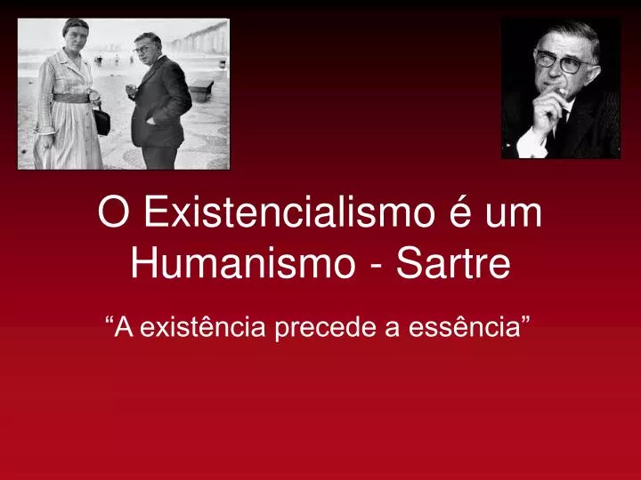 o existencialismo um humanismo sartre