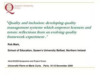 Rob Mark, School of Education, Queen’s University Belfast, Northern Ireland