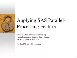 Applying SAS Parallel-Processing Feature