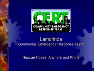Lamorinda Community Emergency Response Team Rescue Ropes, Anchors and Knots