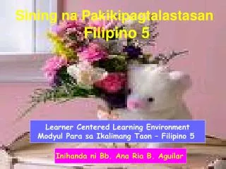 Learner Centered Learning Environment Modyul Para sa Ikalimang Taon – Filipino 5