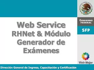Web Service RHNet &amp; Módulo Generador de Exámenes