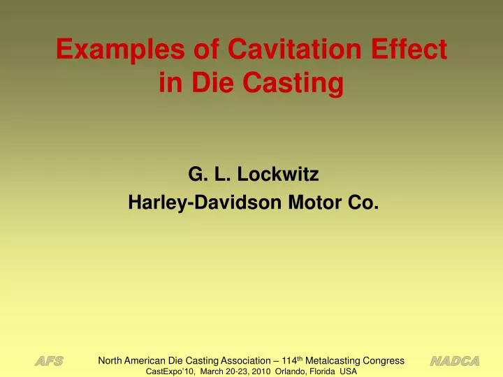 examples of cavitation effect in die casting