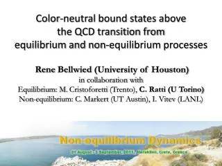 Rene Bellwied (University of Houston) i n collaboration with