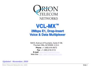VCL-MX ™ 2Mbps E1, Drop-Insert Voice &amp; Data Multiplexer