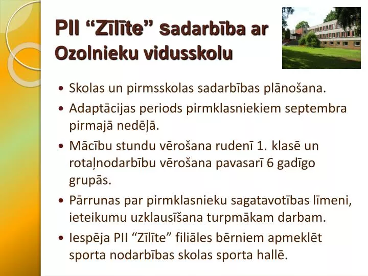 pii z l te s adarb ba ar ozolnieku vidusskolu