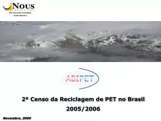2º Censo da Reciclagem de PET no Brasil 2005/2006