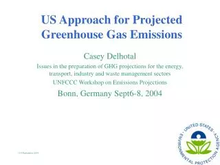 US Approach for Projected Greenhouse Gas Emissions