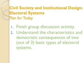 Civil Society and Institutional Design: Electoral Systems Plan for Today