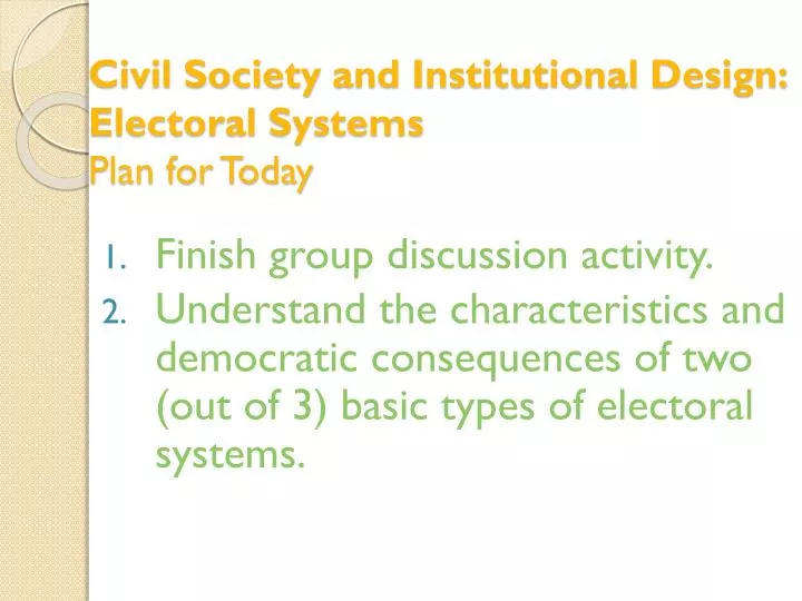 civil society and institutional design electoral systems plan for today