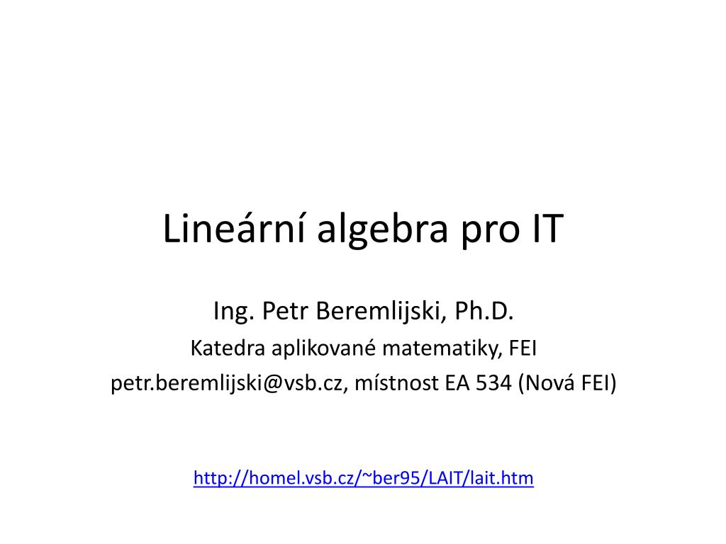 Algebra Pro PPT - Lineární algebra pro IT PowerPoint Presentation, free download ...