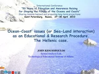 Ocean-Coast’ issues (or Sea-Land interaction) as an Educational &amp; Research Procedure.