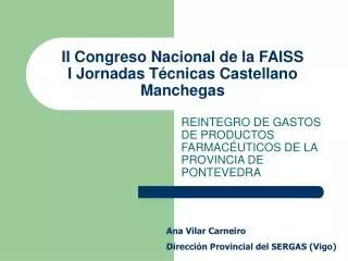 II Congreso Nacional de la FAISS I Jornadas Técnicas Castellano Manchegas