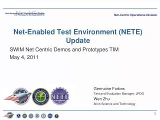 Net-Enabled Test Environment (NETE) Update