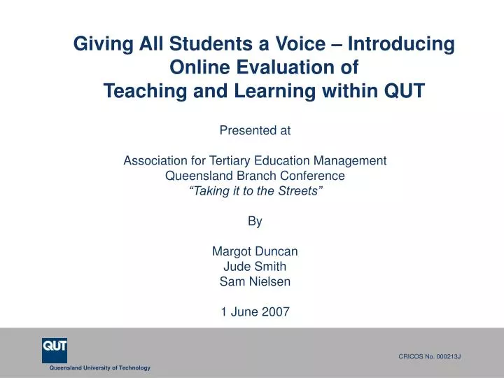 giving all students a voice introducing online evaluation of teaching and learning within qut