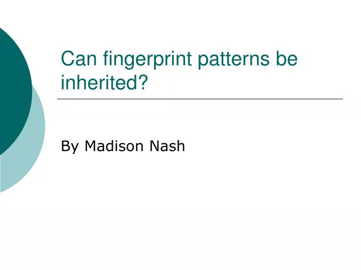 can fingerprint patterns be inherited
