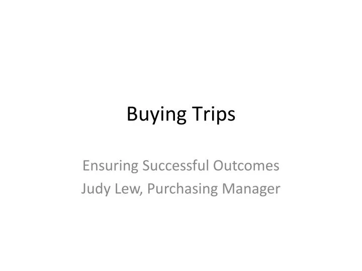 buying trips