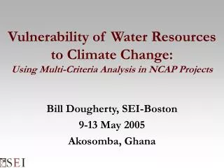 Vulnerability of Water Resources to Climate Change: Using Multi-Criteria Analysis in NCAP Projects