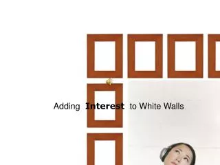 Adding Interest to White Walls