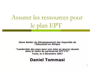 Assurer les ressources pour le plan EPT