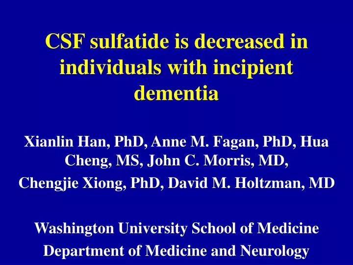 csf sulfatide is decreased in individuals with incipient dementia