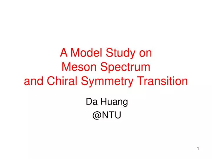 a model study on meson spectrum and chiral symmetry transition