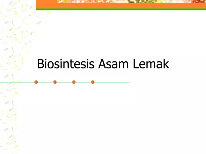biosintesis asam lemak