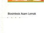 Biosintesis Asam Lemak - slide 1