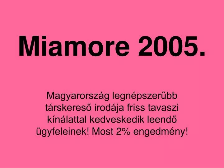 miamore 2005