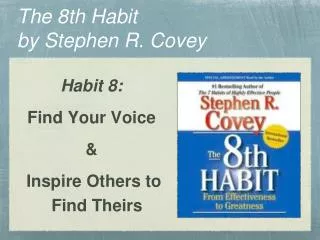 The 8th Habit by Stephen R. Covey