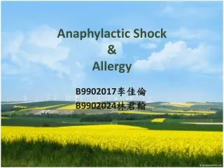 Anaphylactic Shock &amp; Allergy