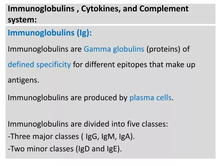 immunoglobulins cytokines and complement system