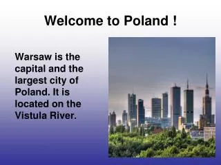 Welcome to Poland !