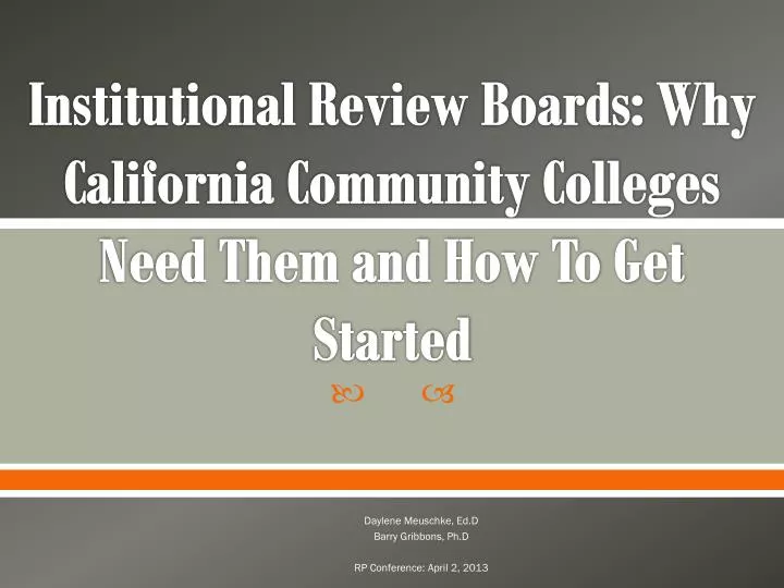institutional review boards why california community colleges need them and how to get started