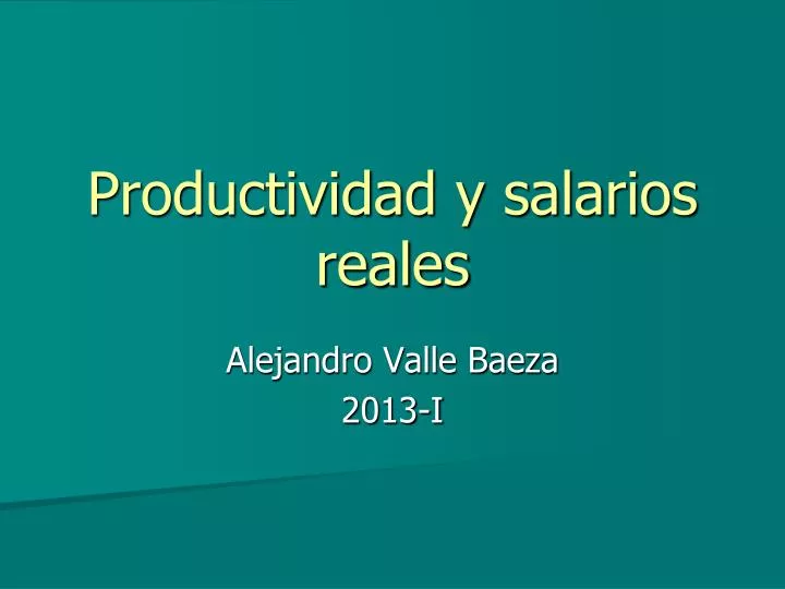 productividad y salarios reales