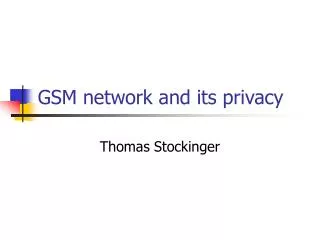 GSM network and its privacy