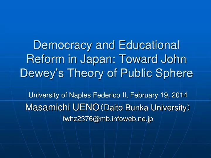 democracy and educational reform in japan toward john dewey s theory of public sphere