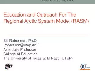 Education and Outreach For The Regional Arctic System Model (RASM)