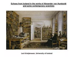 Echoes from Iceland in the works of Alexander von Humboldt and some contemporary scientists