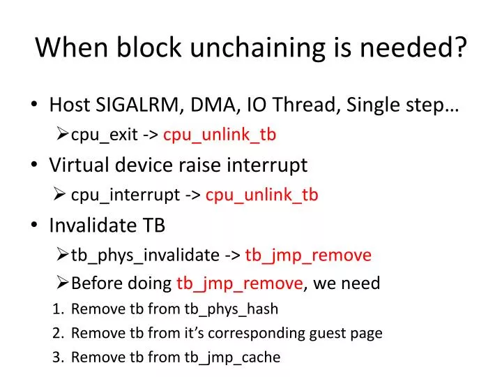 when block unchaining is needed