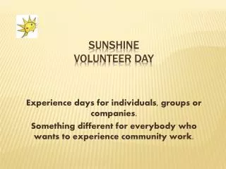 Sunshine volunteer day