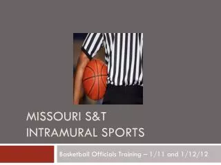 Missouri S&amp;T Intramural sports