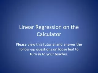 Linear Regression on the Calculator